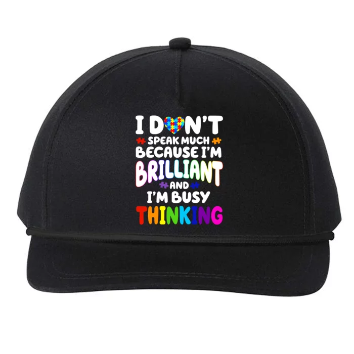 I Don't Speak Much Because I'm Brilliant And Busy Autism Awareness Snapback Five-Panel Rope Hat