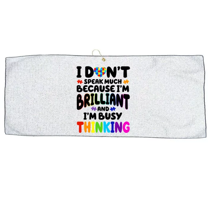 I Don't Speak Much Because I'm Brilliant And Busy Autism Awareness Large Microfiber Waffle Golf Towel