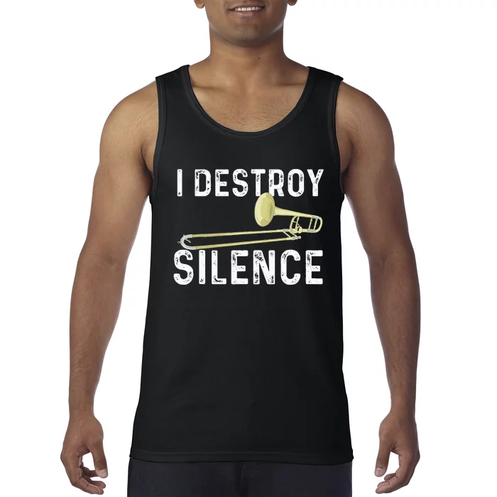 I Destroy Silence Trombonist Trombone Player Marching Band Tank Top