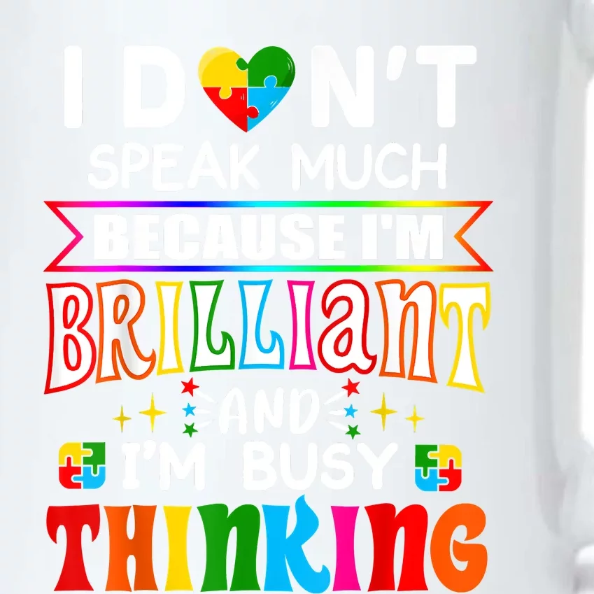 I Dont Speak Much Brilliant Autism Autistic Boys Girls Gift Black Color Changing Mug