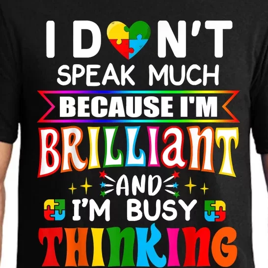 I Dont Speak Much Brilliant Autism Autistic Boys Girls Gift Pajama Set