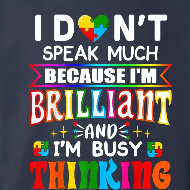 I Dont Speak Much Brilliant Autism Autistic Boys Girls Gift Toddler Hoodie