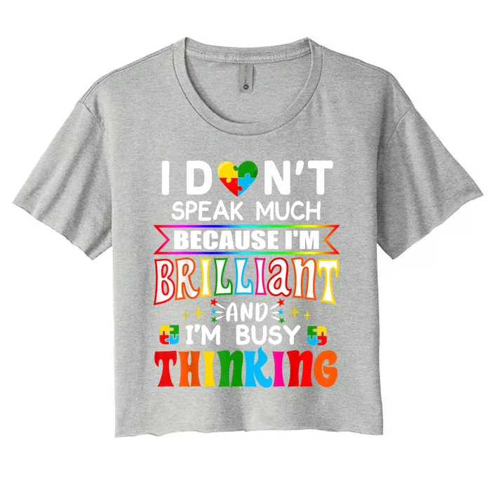 I Dont Speak Much Brilliant Autism Autistic Boys Girls Gift Women's Crop Top Tee