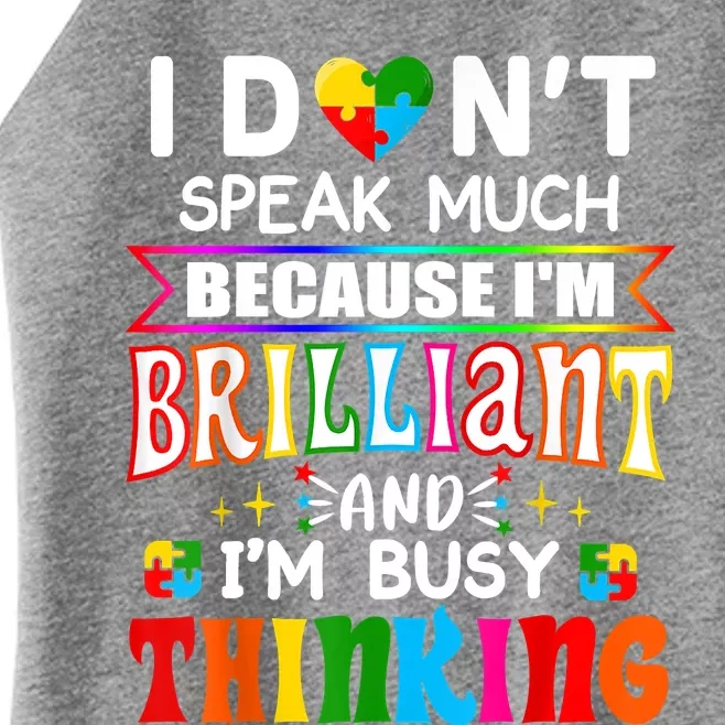 I Dont Speak Much Brilliant Autism Autistic Boys Girls Gift Women’s Perfect Tri Rocker Tank