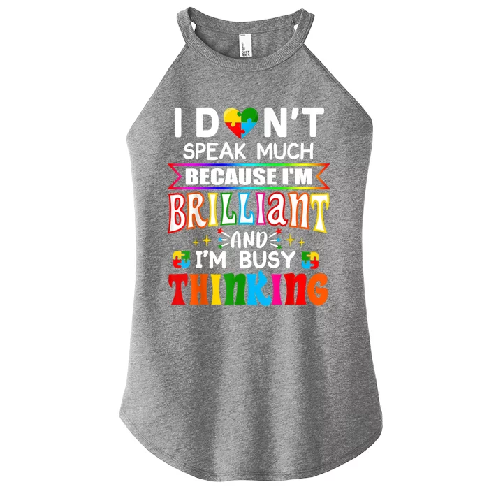 I Dont Speak Much Brilliant Autism Autistic Boys Girls Gift Women’s Perfect Tri Rocker Tank