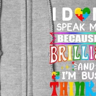 I Dont Speak Much Brilliant Autism Autistic Boys Girls Gift Full Zip Hoodie