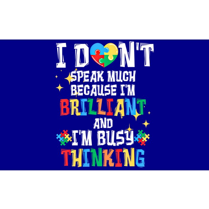 I Dont Speak Much Brilliant Autism Autistic Funny Gift Bumper Sticker