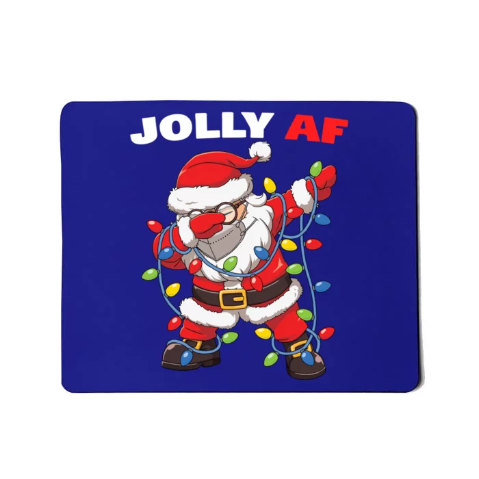 Inappropriate Dabbing Santa In Face Mask Garland Jolly Af Gift Mousepad