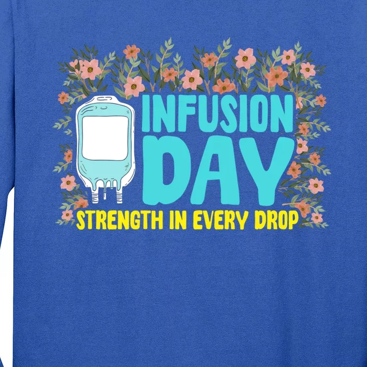 Infusion Day Spoonie Chronic Illness Awareness Support Gift Long Sleeve Shirt