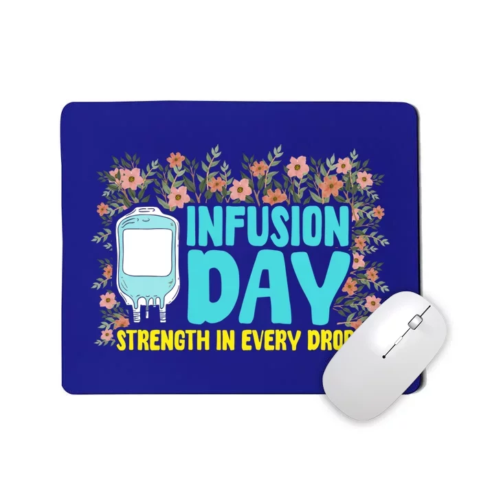 Infusion Day Spoonie Chronic Illness Awareness Support Gift Mousepad