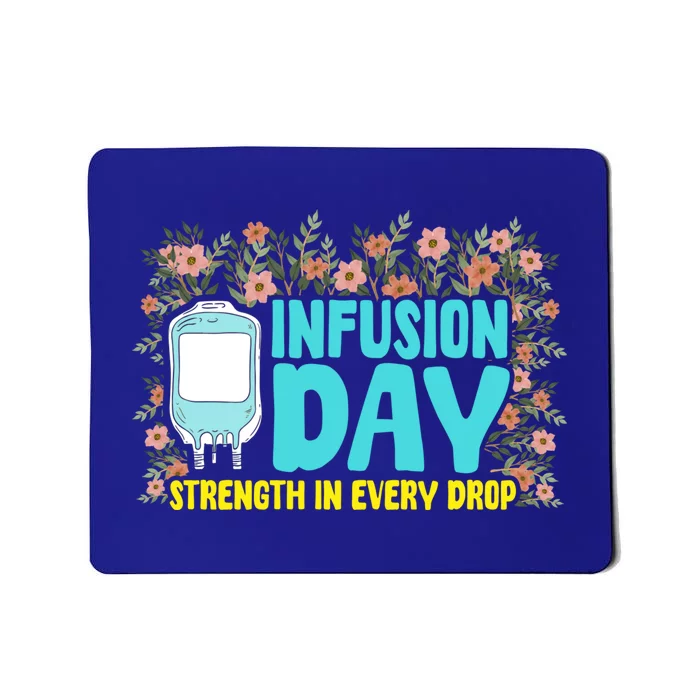 Infusion Day Spoonie Chronic Illness Awareness Support Gift Mousepad