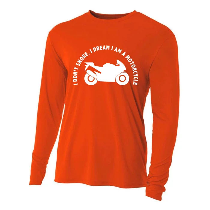 I Don't Snore I Dream I Am A Motorcycle Cooling Performance Long Sleeve Crew