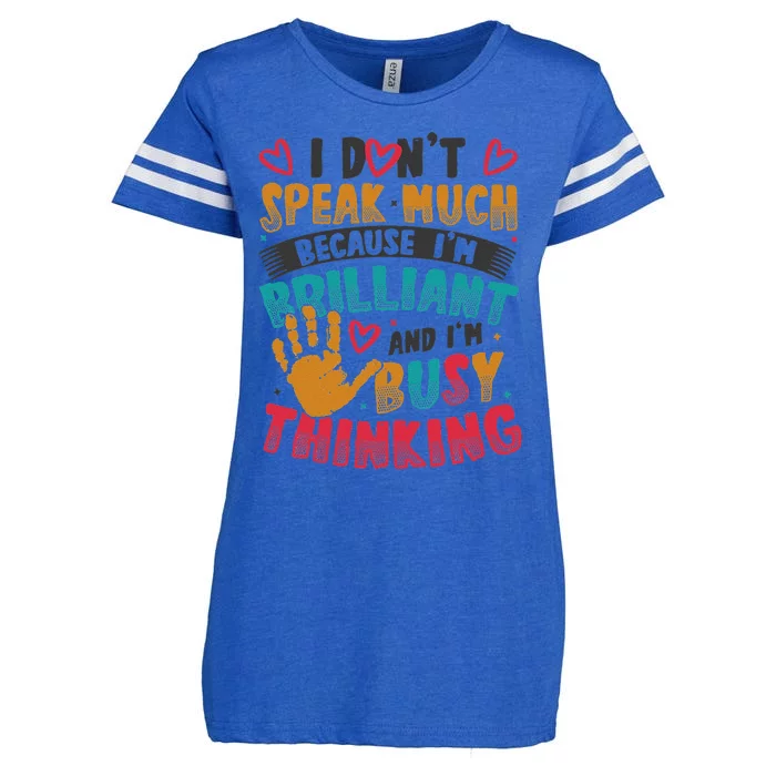 I Dont Speak Much Busy Thinking Autism Awareness Enza Ladies Jersey Football T-Shirt