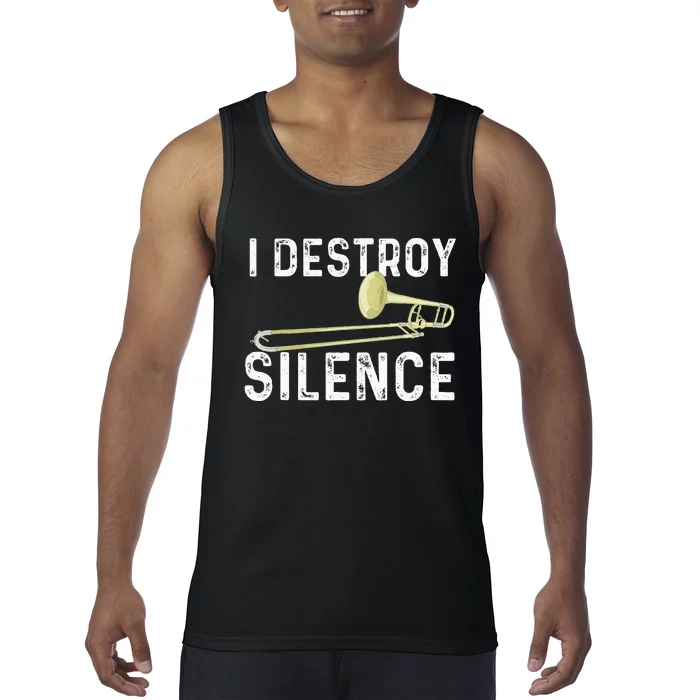 I Destroy Silence Trombonist Trombone Player Marching Band Tank Top