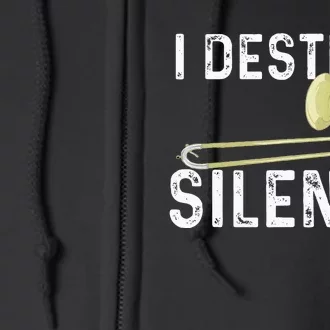 I Destroy Silence Trombonist Trombone Player Marching Band Full Zip Hoodie