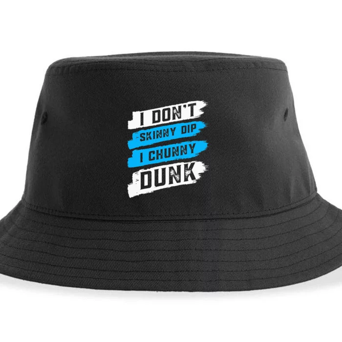 I Don't Skinny Dip I Chunky Dunk Sustainable Bucket Hat