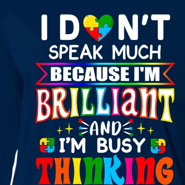 I Dont Speak Much Brilliant Autism Autistic Boys Girls Gift Cooling Performance Long Sleeve Crew