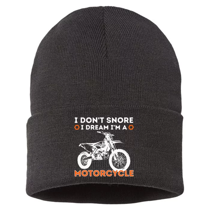 I Dont Snore I Dream Im A Motorcycle Funny Snoring Biker Sustainable Knit Beanie