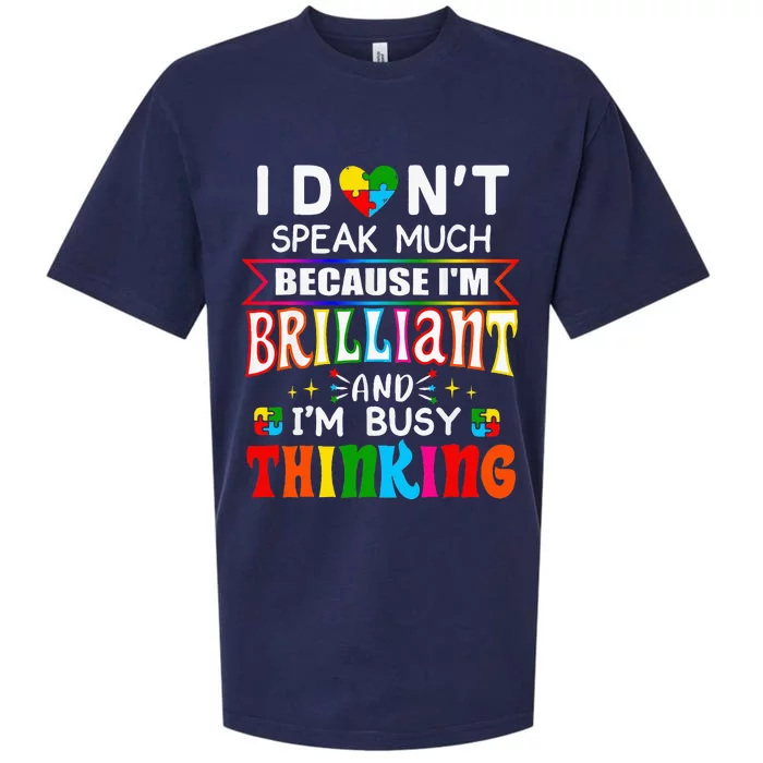 I Dont Speak Much Brilliant Autism Autistic Gift Sueded Cloud Jersey T-Shirt