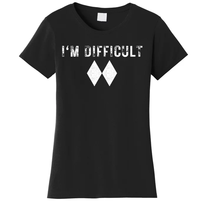 IM Difficult Skiing Skier Snowboard Double Black Diamonds Women's T-Shirt