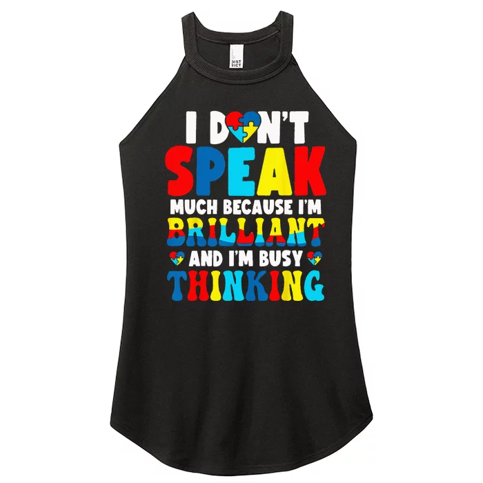 I Dont Speak Much Busy Thinking Autism Awareness Women’s Perfect Tri Rocker Tank