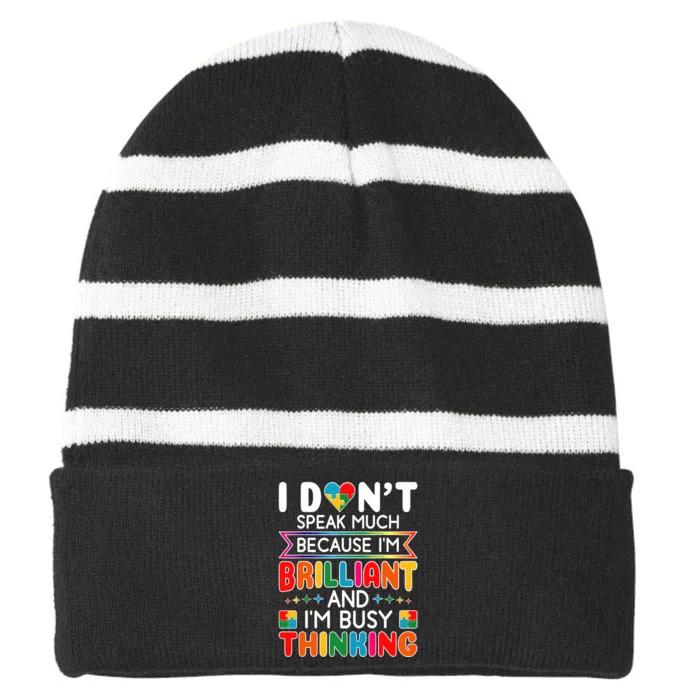 I Dont Speak Much Brilliant Autism Autistic Boy Girl Striped Beanie with Solid Band