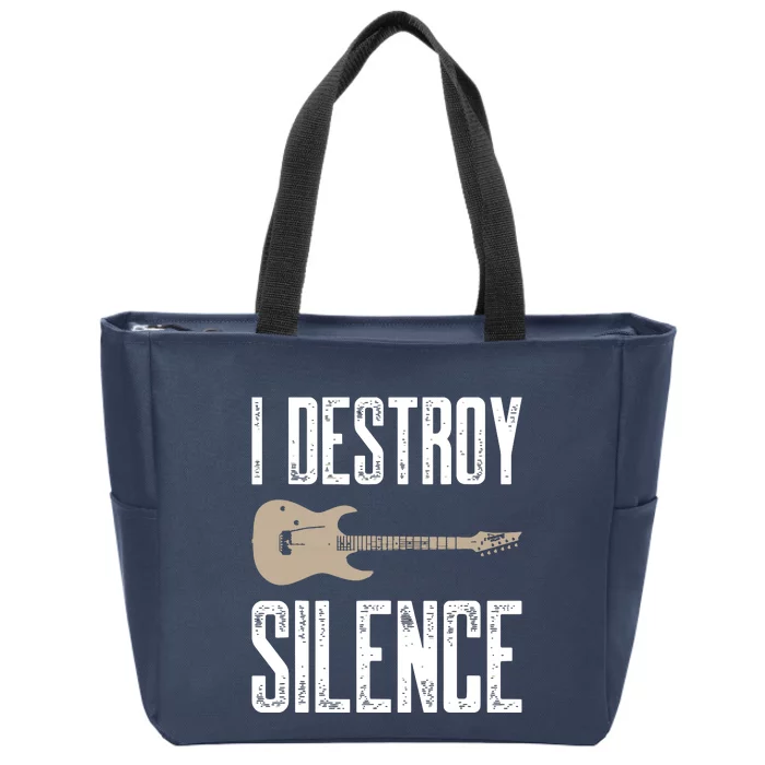 I Destroy Silence Electric Guitars Guitarist Guitar Player Zip Tote Bag