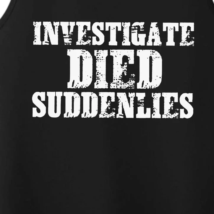 Investigate Died Suddenlies Performance Tank