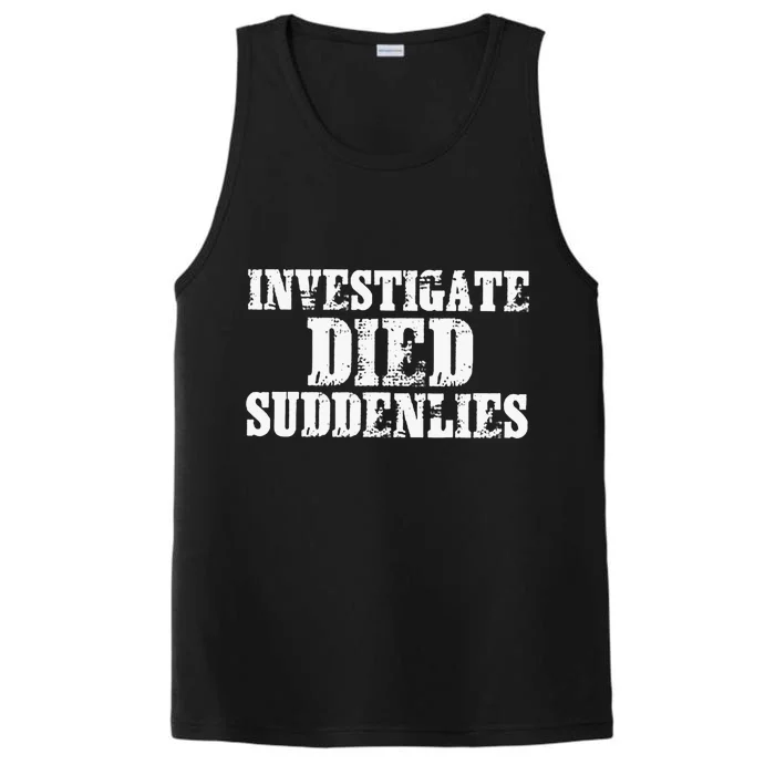 Investigate Died Suddenlies Performance Tank