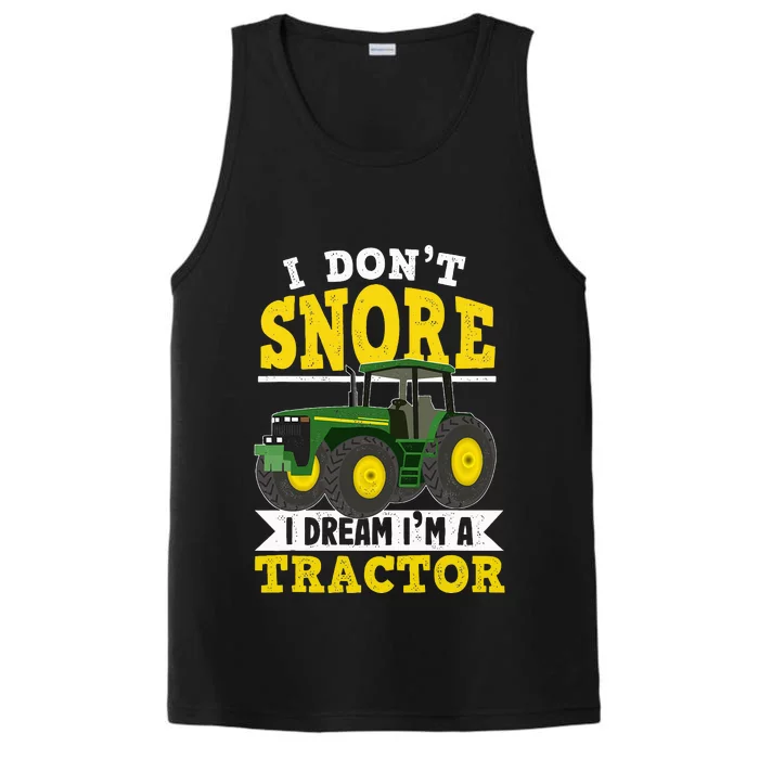 I don't snore I dream I am a tractor gift idea for farmer Performance Tank