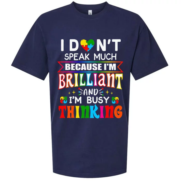 I Dont Speak Much Brilliant Autism Autistic Sueded Cloud Jersey T-Shirt