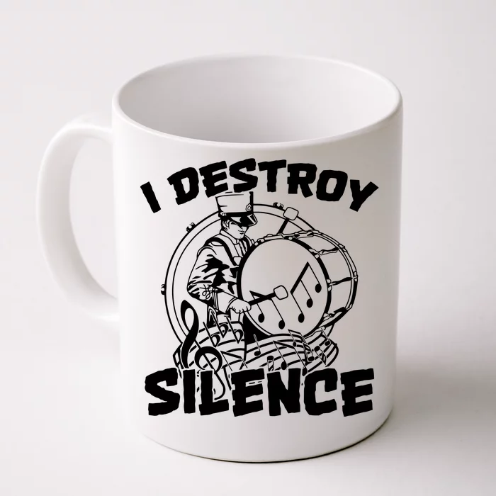 I Destroy Silence Bass Drum Marching Band Front & Back Coffee Mug