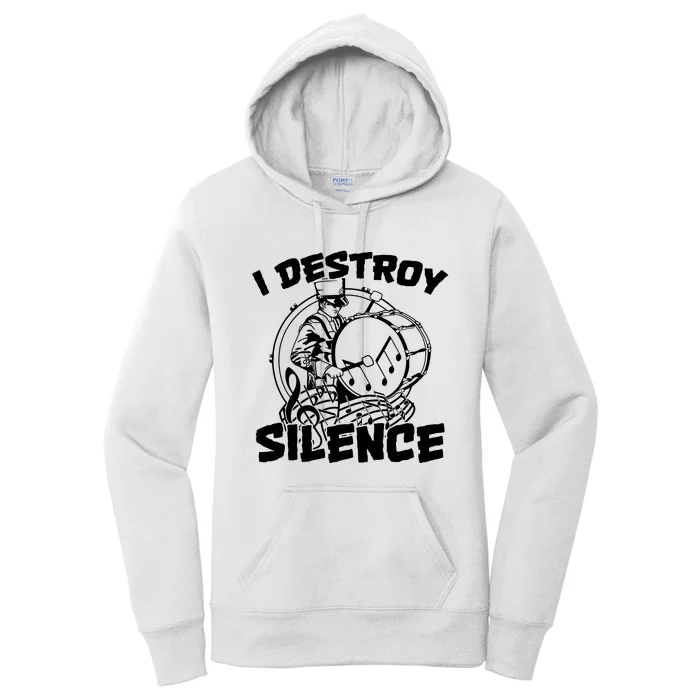 I Destroy Silence Bass Drum Marching Band Women's Pullover Hoodie