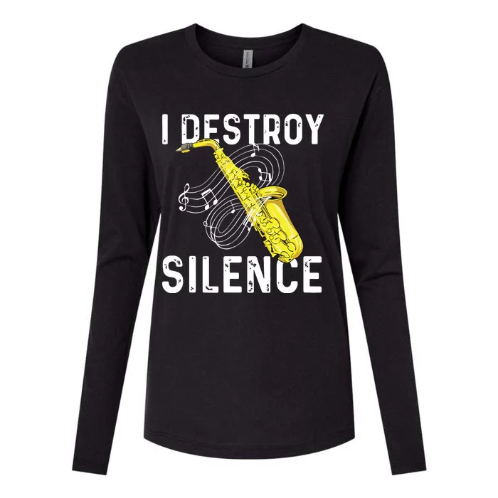 I Destroy Silence Saxophone Player Saxophonist Jazz Music Womens Cotton Relaxed Long Sleeve T-Shirt