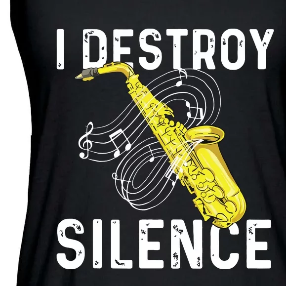 I Destroy Silence Saxophone Player Saxophonist Jazz Music Ladies Essential Flowy Tank