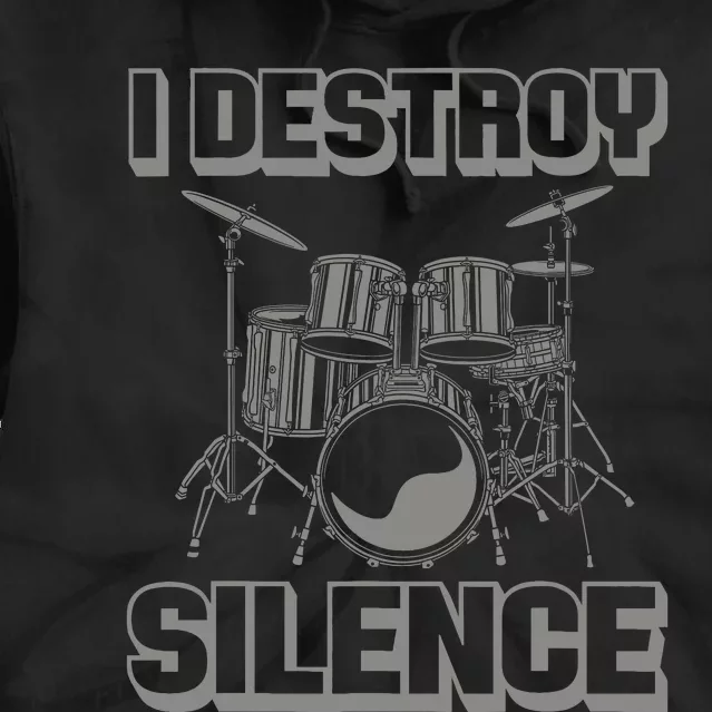 I Destroy Silence Funny Drummer Drum Player Music Pun Outfit Tie Dye Hoodie