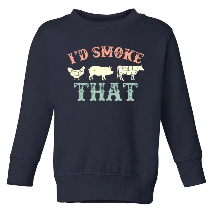 I D Smoke That Grilling Barbeque BBQ Toddler Sweatshirt