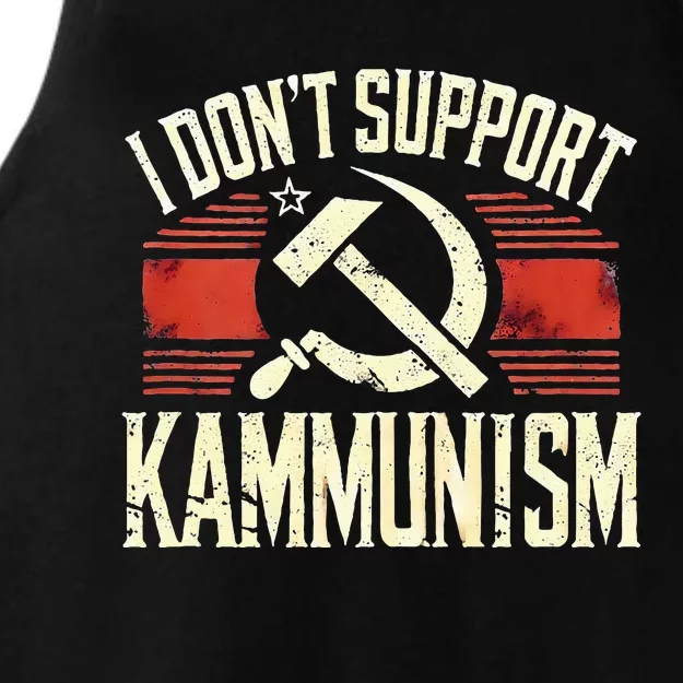 I DonT Support Kammunism Anti Democrat Ladies Tri-Blend Wicking Tank