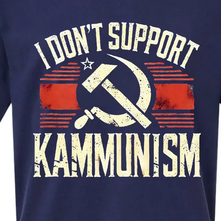 I DonT Support Kammunism Anti Democrat Sueded Cloud Jersey T-Shirt