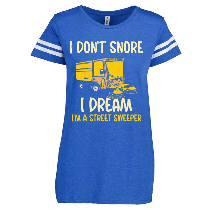 I DonT Snore I Dream IM A Street Sweeper Enza Ladies Jersey Football T-Shirt