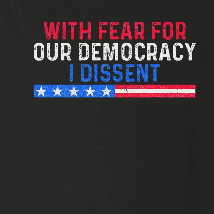 I Dissent Support Democracy Toddler Long Sleeve Shirt