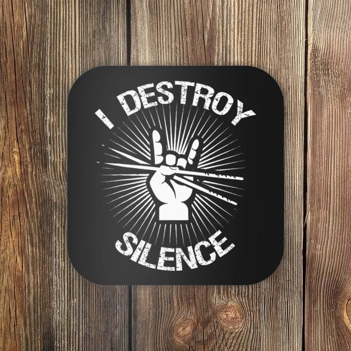 I Destroy Silence Vintage Music Bands Drum Sticks Drummer Coaster