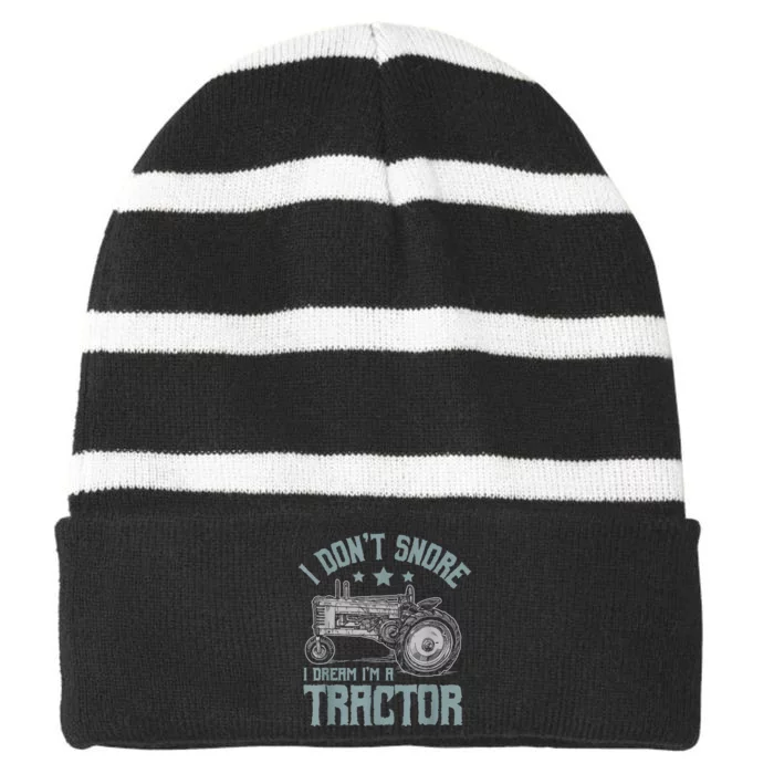 I Dont Snore I Dream Im A Tractor Striped Beanie with Solid Band