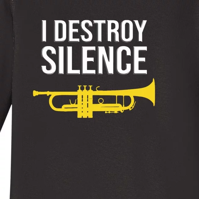 I Destroy Silence Concert Band Marching Band Funny Trumpet Baby Long Sleeve Bodysuit