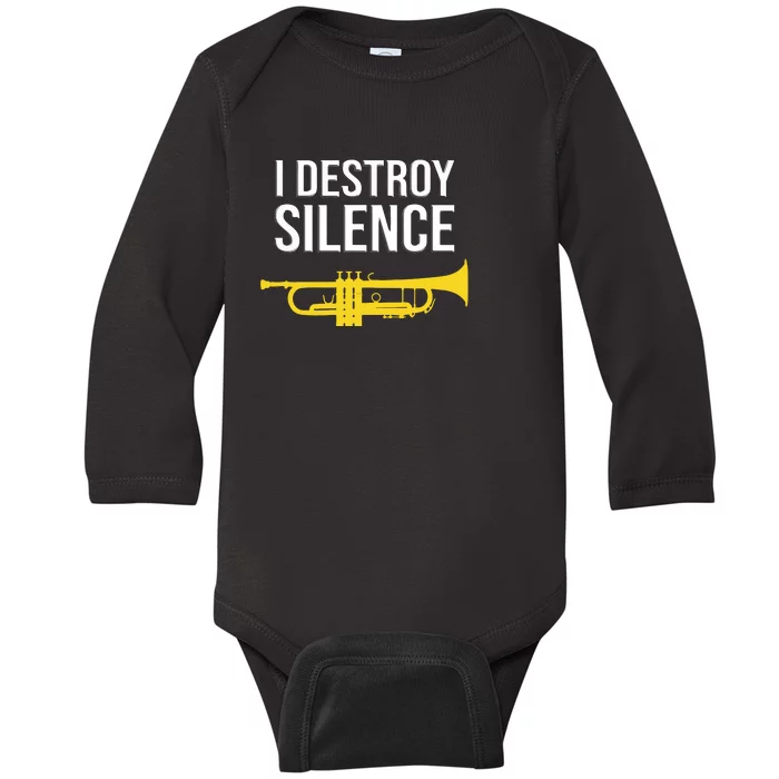 I Destroy Silence Concert Band Marching Band Funny Trumpet Baby Long Sleeve Bodysuit