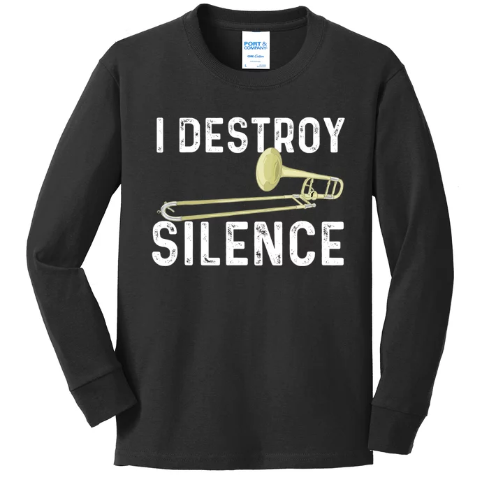 I Destroy Silence Trombonist Trombone Player Marching Band Kids Long Sleeve Shirt