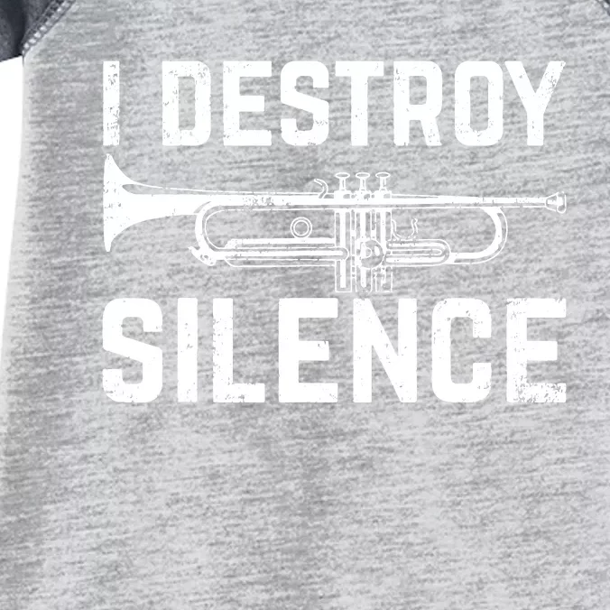 I Destroy Silence Trumpet Infant Baby Jersey Bodysuit