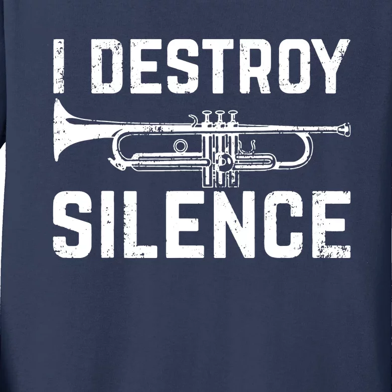 I Destroy Silence Trumpet Kids Long Sleeve Shirt