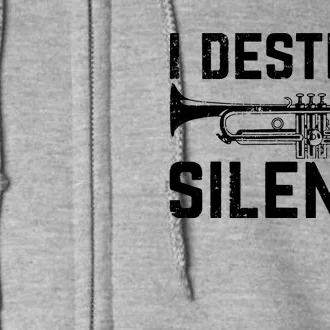 I Destroy Silence Trumpet Full Zip Hoodie