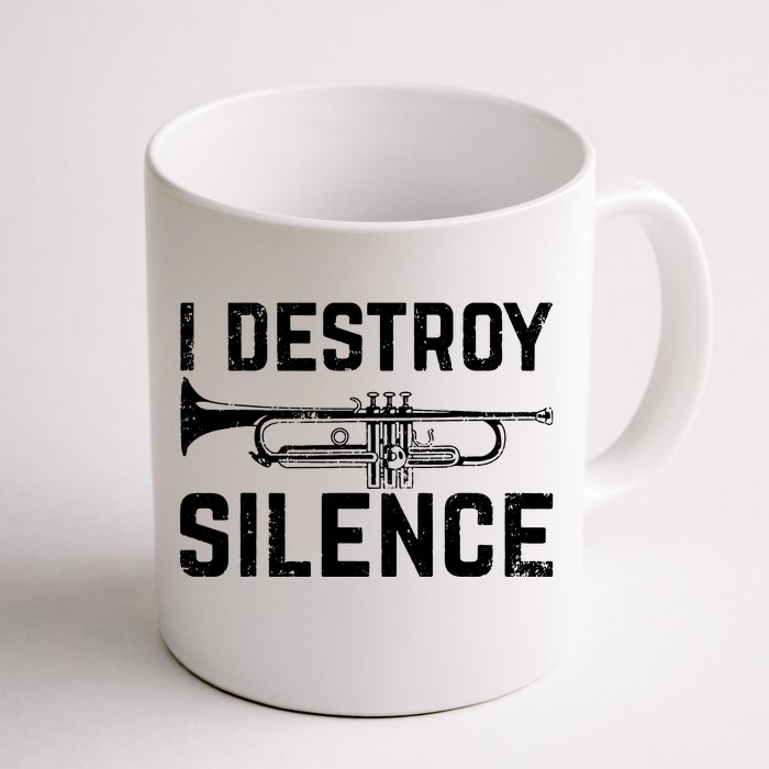 I Destroy Silence Trumpet Front & Back Coffee Mug